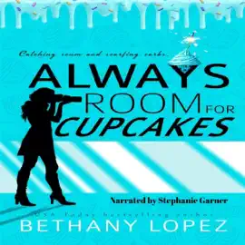 Always Room for Cupcakes (Unabridged)