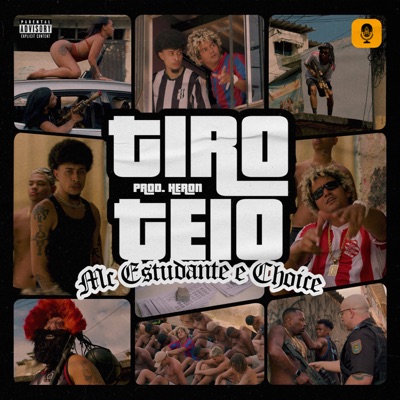 Tiroteio (feat. Choice) - Single