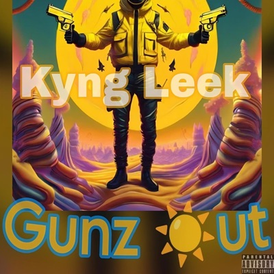 Sunz out Gunz out - Single