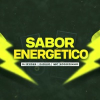Sabor Energético - Single - DJ Ryder, DIQUIO & Mc Xodozinho