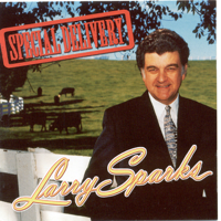 Be Nobody's Darling But Mine - Larry Sparks Cover Art