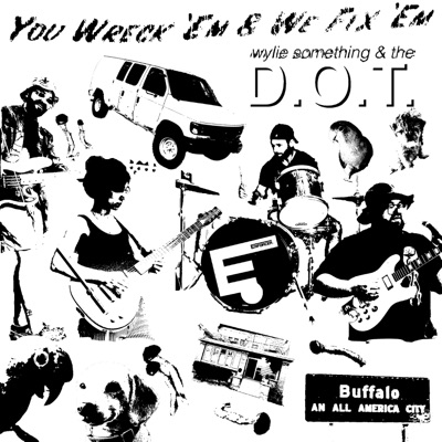 You Wreck 'Em & We Fix 'Em (feat. The Dot) - Single