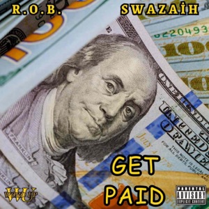 Get Paid (feat. Swazaih)