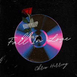 Fall In Love Chris Herring