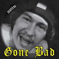 Gone Bad - Single - JustTrae