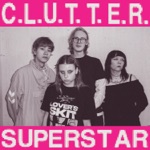 Clutter - C.L.U.T.T.E.R.