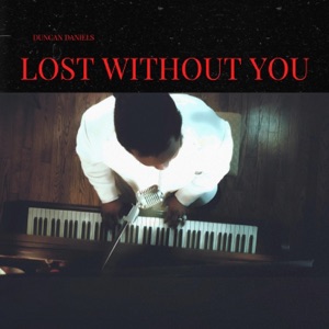 Lost Without You