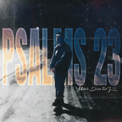 PSALMS 23 (feat. J.S.L) - Single