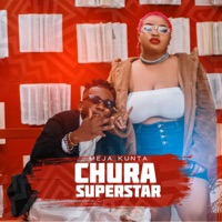 Chura Superstar - Single - Meja Kunta