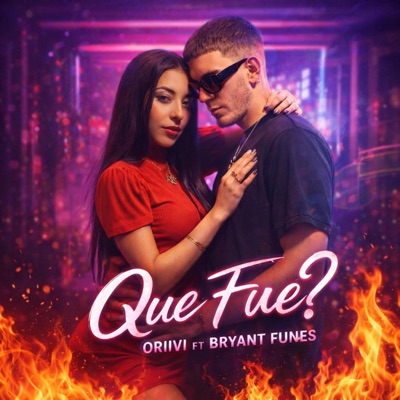 qUE fUE? Oriivi ft Bryant Funes - Single