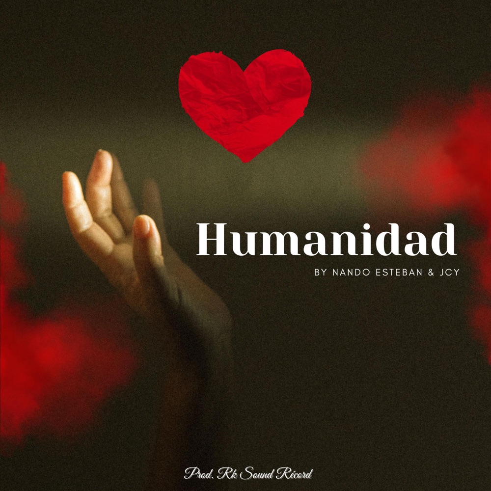 Обложка альбома «Humanidad (feat. Jcy) - Single» — Nando Esteban