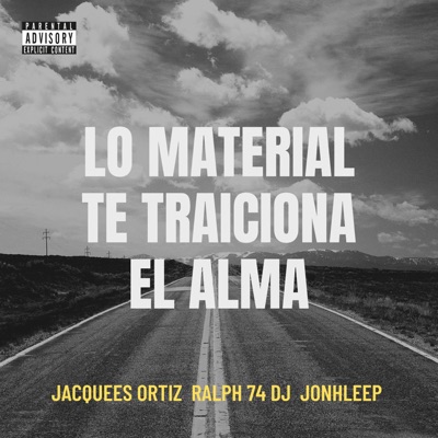 Lo Material Te Traiciona El Alma - Single