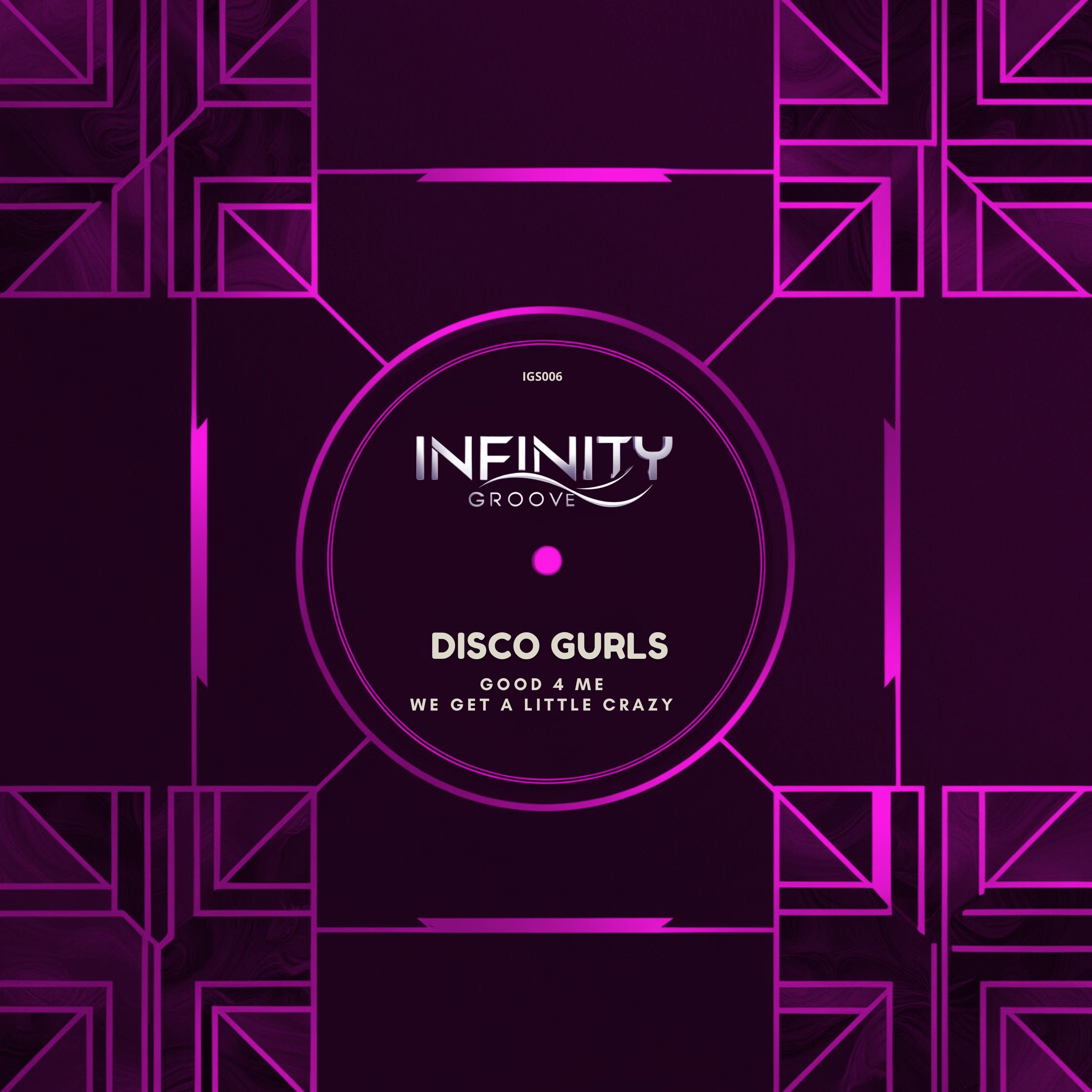 Good 4 Me / We Get a Little Crazy - Single