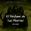 El Perfume de los Muertos (En Vivo) - Single