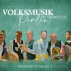 Volksmusikperlen Instrumental - Franz Kittl Project
