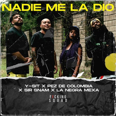 Nadie Me la Dio - Single
