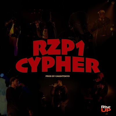 RiseUP - RZP 1 (feat. 63OG, Doublekay Off, Kaptain Doa, JUNE BOII, BOYKLS, elyslime! & CCICO)