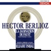 Gérard De Nerval La Damnation De Faust, Legende Dramatique En 4 Parties, Op. 24 1re Partie Scene III: Marche Hongroise Berlioz: La Damnation De Faust