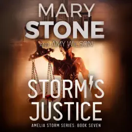 Storm's Justice: Amelia Storm FBI Mystery Series, Book 7 (Unabridged)