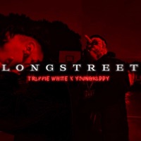 Longstreet - Single - TRIPPIE WHITE & YOUNG KIDDY
