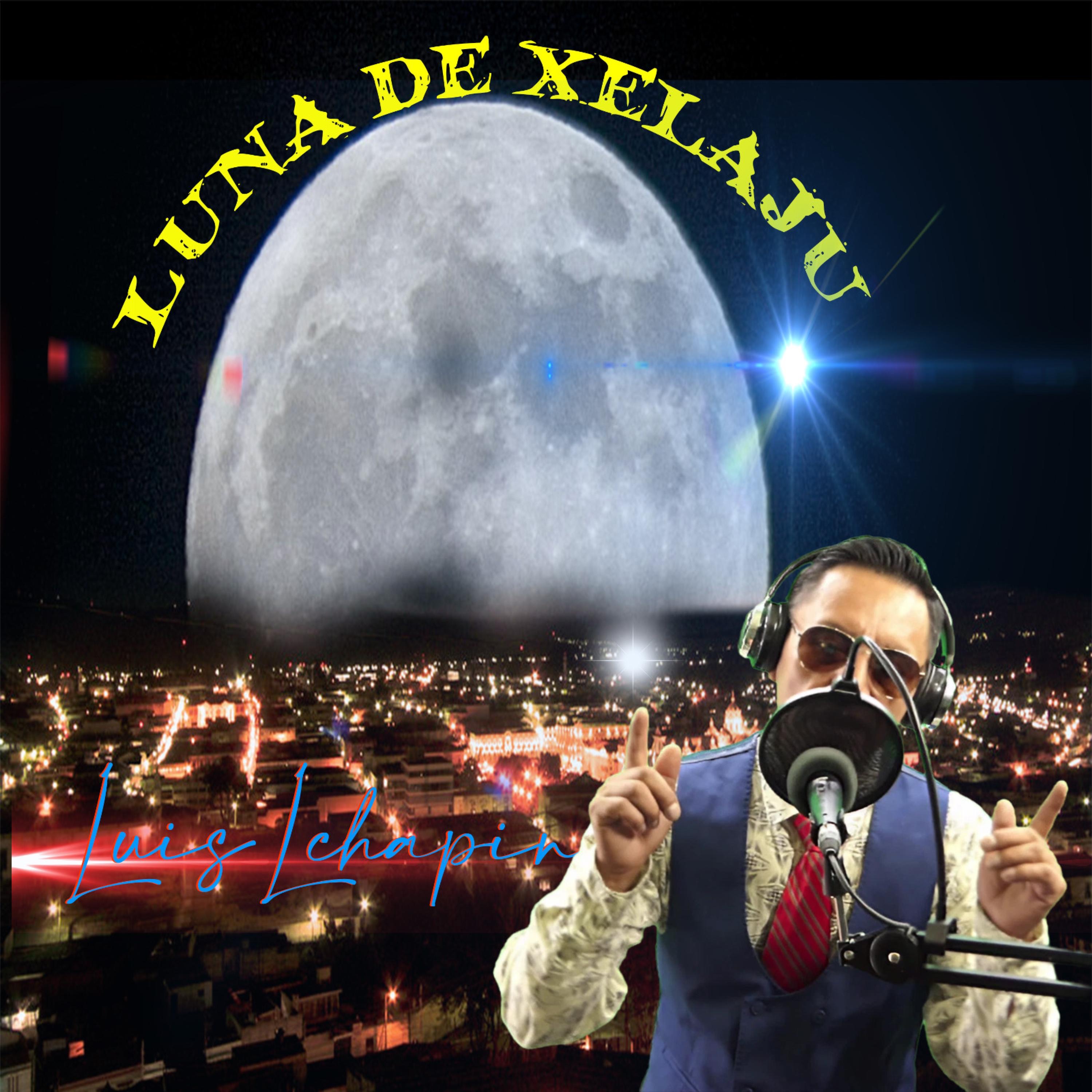 LUNA DE XELAJU - Single