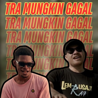 Tra Mungkin Gagal (feat. ATTA PHILIPS) - Single
