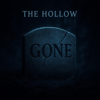 Gone - The Hollow new Single
