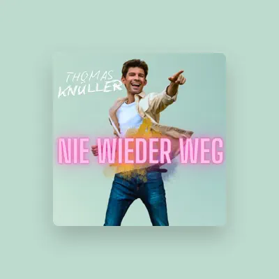 Listen to Thomas Knüller, watch music videos, read bio, see tour dates & more!