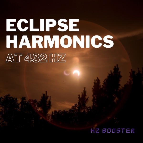 Eclipse Harmonics at 432 Hz