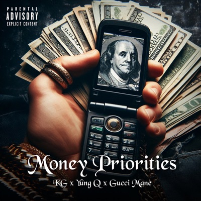 Money Priorities (feat. Yung Q & Gucci Mane) - Single