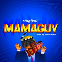 Mamaguy - Single - Magikal