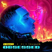 Obsessed - Single - Light, FY & Trannos