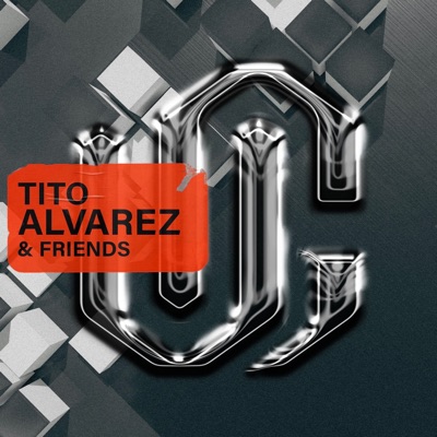 Tito Alvarez & Friends - Single
