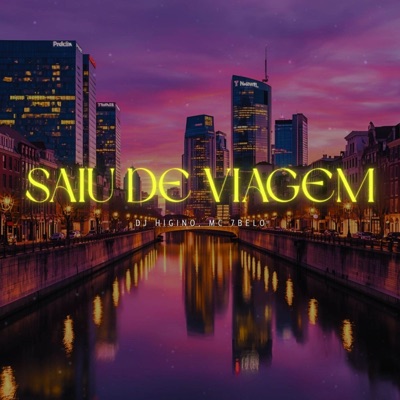 Saiu de Viagem - Single