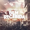 Bem Recebida - Single