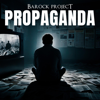 Barock Project - Propaganda artwork