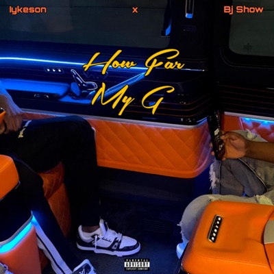 How Far My G (feat. Bj Show) - Single