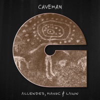 Caveman - Single - Francisco Allendes & Havoc & Lawn