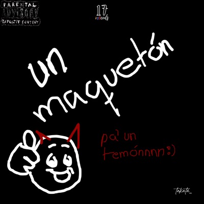 un maquetón pa' un temón - TAKATÁ (feat. Larkkidd) [Maqueta] - Single