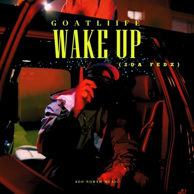 WAKE UP (2DA FEDZ) - Single