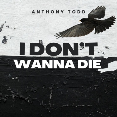 I Don't Wanna Die - Single