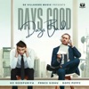 Days Good Days Bad - Single