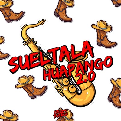 Sueltala Huapango 2.0 - Single