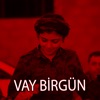 Vay Birgün