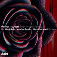 When I'm Gone (Rick Carbonell Remix) - Single - Waxman CA & Edger