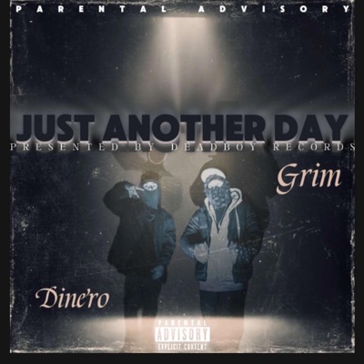 Just another day (feat. DatBoiDinero) - Single