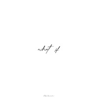 WHAT IF - Single - KYN