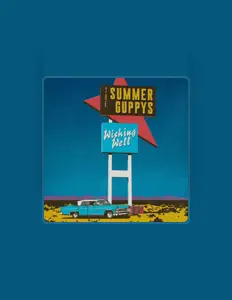 收听 The Summer Guppys、观看音乐视频、阅读小传、查看巡演日期等 ！