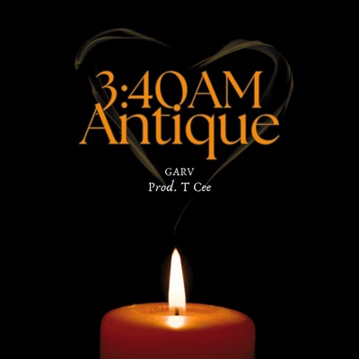 3:40 AM Antique (feat. T Cee) - Single