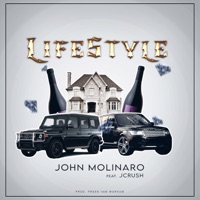 Lifestyle (feat. JCrush) - Single - John Molinaro